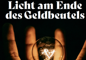 Lire la suite à propos de l’article Licht am Ende des Geldbeutels